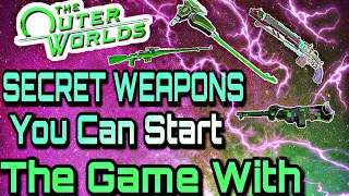 Outer Worlds Best Weapons | BEST 4 Secret Weapons At The Start Of The Game