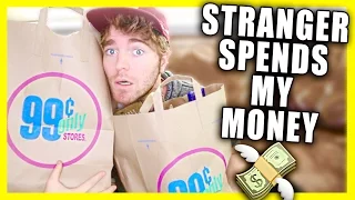 LETTING A STRANGER SPEND MY MONEY