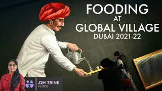 Global Village Dubai 2022 | Season 26 | Street Food Feast | Food Tour | J2H Trine Vlogs