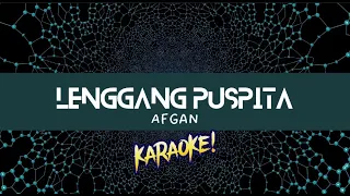 [KARAOKE MALE KEY] Lenggang Puspita - Afgan