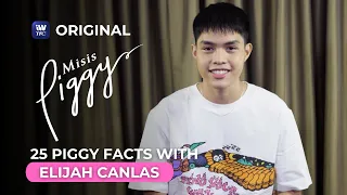 25 Piggy Facts with Elijah Canlas | Watch Misis Piggy now on iWantTFC!