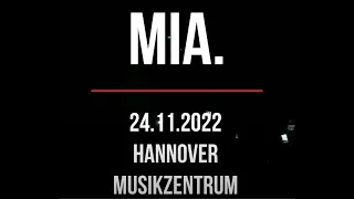 MIA. | 24.11.2022 Hannover | LIVE @ Musikzentrum