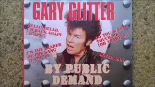 Gary Glitter - Do You Wanna Touch Me : 1995