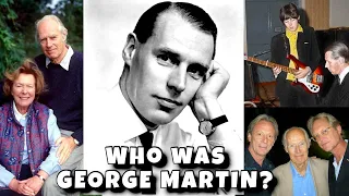 Who was George Martin? A Brief History of George Martin's Life