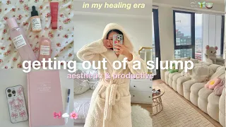 how to get out of a slump 🎀 get motivated! getting my life together & aesthetic vlog