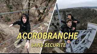 On fait tout un PARCOUR D'ACCROBRANCHE sans SECURITE ! (et une antenne en bonus)