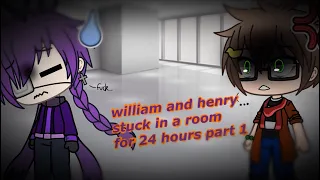 fnaf gacha life || william and henry stuck in a room for 24 hours || part 1