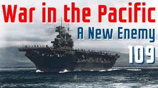 War in the Pacific: Admiral’s Edition – A New Enemy – Part 109