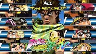 All Josephs ''Your Next Line Is'' Quotes-JoJo's Bizarre Adventure: All Star Battle R