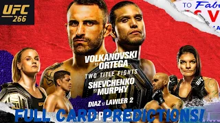 UFC 266 VOLKANOVSKI VS. ORTEGA FULL CARD BREAKDOWN + PREDICTIONS!