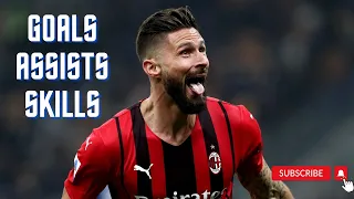 OLIVIER GIROUD | BEST GOALS, ASSISTS, SKILLS | AC MILAN | FRANCE