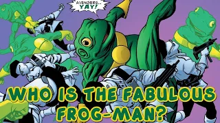 Who is the Fabulous Frog-Man? Eugene Patilio (Marvel)