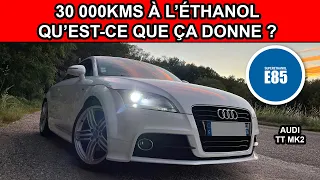 30 000KMS À L'ÉTHANOL, QU'EST-CE QUE ÇA DONNE ? (1.8 ET 2.0 TFSI AUDI TT)