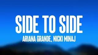 Side To Side - Ariana Grande, Nicki Minaj |Lyrics-exploring| 💣