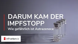 DARUM KAM DER IMPFSTOPP I ⚡ Wie gefährlich ist Astrazeneca?