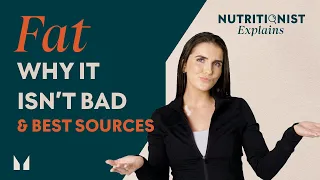 Why The Fats In Our Diet Are Important | Nutritionist Explains | Myprotein