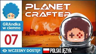 The Planet Crafter PL #7 | EA | Tajne drzwi we wraku :o