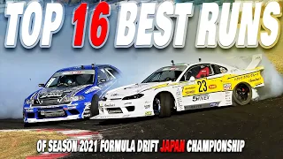 TOP 16 BEST RUNS of Season Formula Drift Japan 2021