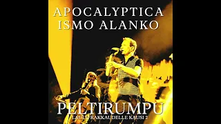 Apocalyptica & Ismo Alanko - Peltirumpu (Laulu Rakkaudelle kausi 2)