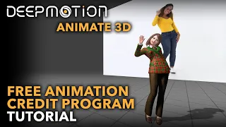 DeepMotion: Free Animation Credit Program | Free Unlimited 3D Animations!