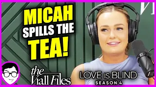 IS MICAH TELLING THE TRUTH?! | The Viall Files Podcast Interview RECAP | Love Is Blind Season 4