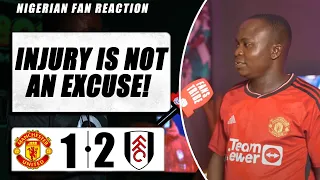 MANCHESTER UNITED 1-2 FULHAM ( Henry - NIGERIAN FAN REACTION )- Premier League 23-24 HIGHLIGHTS