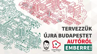 Tervezzük újra Budapestet autóról emberre!