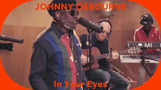 🎙️ Johnny Osbourne - In Your Eyes [Baco Session]
