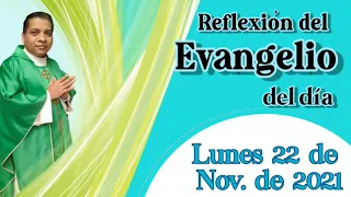 REFLEXIÓN DEL EVANGELIO DEL DÍA (Lucas 21, 1-4) Lunes 22 de Noviembre de 2021, con el Padre Vladimir