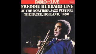 Freddie Hubbard - Live At The Northsea Jazz Festival, 1980 (side 1 & 2)