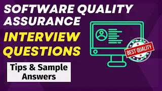 Software Quality Assurance Interview Questions and Answers - QA Interview Questions