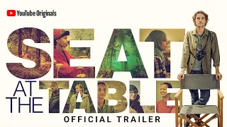 Seat at the Table | Official Trailer