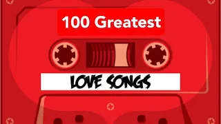 Top 100 Love Songs