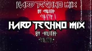 HARD TECHNO MIX 2024 VOL. 2 | By Vilith | ☆Hard Music☆