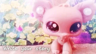 Lps music video Write your story