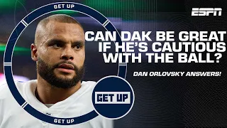 Dak Prescott won't be great, if he is CAUTIOUS with the ball! 🗣️ - Dan Orlovsky | Get Up