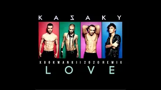 Kazaky - Love (Xookwankii 2020 remix)