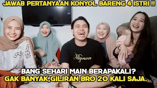 JAWAB PERTANYAAN KONYOL BARENG 4 ISTRI DIATAS KASUR GOKIL!! #PART1