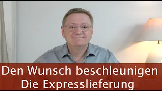 Den Wunsch beschleunigen - Die Expresslieferung