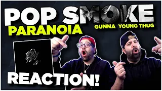 "WHEN I WOO, WOO BACK"!! Pop Smoke - Paranoia ft. Gunna, Young Thug | JK BROS REACTION!!