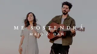 Majo y Dan - Me Sostendrá (Videoclip Oficial)