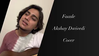Faasle - Akshay Dwivedi - Cover • Kaavish • Coke Studio