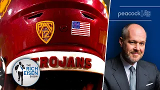 Rich Eisen: USC & UCLA to the Big Ten Is 1st Step in the Creation of a College Football Super League