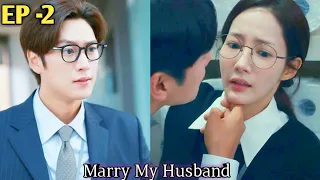 Marry My Husband || EP -2 || Marry My Husband kdrama 2024 || explained ||