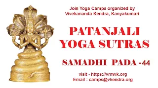 Patanjali Yoga Sutras Samadhi Pada-44