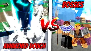 Dough Awakened Vs Every Boss In King Legacy