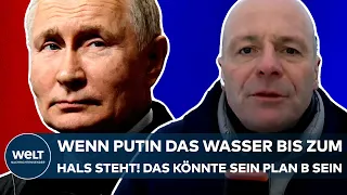 PUTINS KRIEG: "Bevor man zu Atomwaffen greift!" Der Plan B, wenn ihm das Wasser bis zum Hals steht