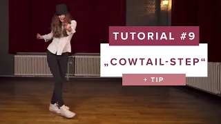 Cowtail-Step - Dance Tutorials with Smilin (E09) Electro Swing Academy