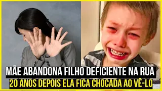 Mãe abandona filho De  Cadeira de rodas na rua, 20 anos depois ela fica chocada ao vê-lo