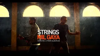 Mil Gaya | Strings | 2018 | 30 | (Official Video) | 4K